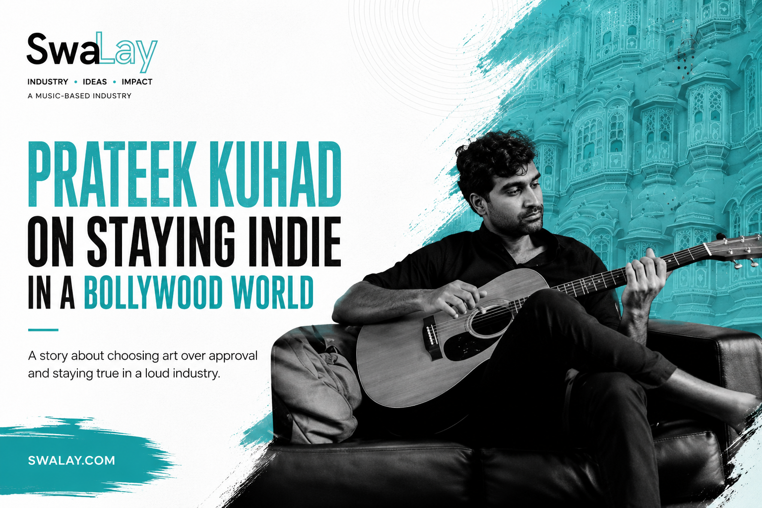 Prateek Kuhad on Staying Indie in a Bollywood World