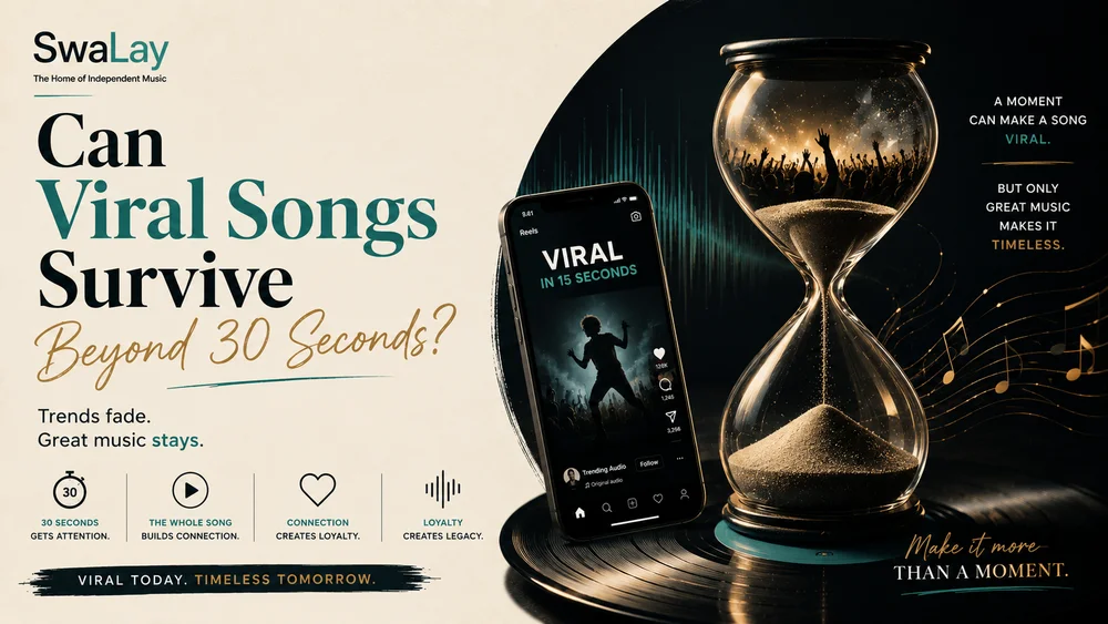 Can Viral Songs Survive Beyond 30 Seconds?