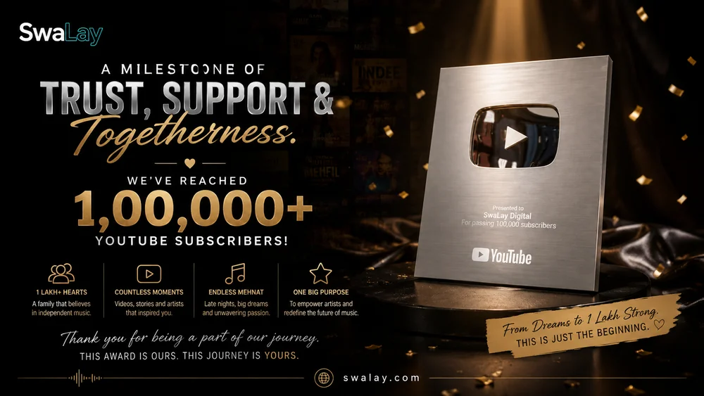 SwaLay Reaches 100,000 YouTube Subscribers, Celebrating a Community Built on Music and Persistence